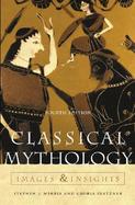 Classical Mythology Images and Insights cover