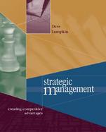 Strategic Management Creating Competitive Advantages cover