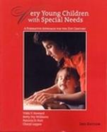 Very Young Children With Special Needs A Formative Approach for the Today's Children cover