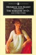 The Marquise of O--, and Other Stories cover