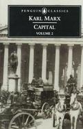Capital A Critique of Political Economy (volume2) cover