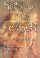 Before Time Could Change Them: The Complete Poems cover