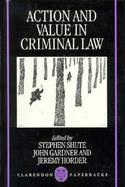 Action and Value in Criminal Law cover