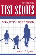 Test Scores and What They Mean cover