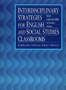 Interdisciplinary Strategies for English and Social Studies Classrooms: Toward Collaborative Middle and Secondary Teaching cover