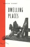Dwelling Places Poems and Translations cover