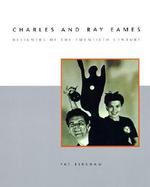 Charles and Ray Eames Designers of the Twentieth Century cover