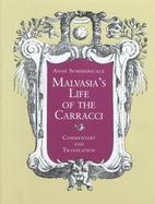 Malvasia's Life of the Carracci Commentary and Translation cover