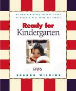 Ready for Kindergarten An Award Winning Teacher's Plan to Prepare Your Child for School cover
