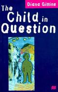The Child in Question cover