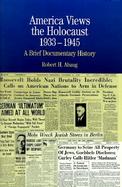 America Views the Holocaust, 1933-1945 A Brief Documentary History cover