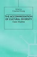 The Accommodation of Cultural Diversity Case-Studies cover