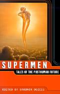 Supermen Tales of the Posthuman Future cover