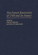 The French Revolution of 1789 and Its Impact cover