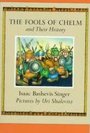 Fools of Chelm and Their History cover