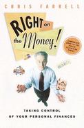 Right on the Money: Taking Control of Your Personal Finances cover