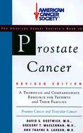 Prostate Cancer: What Every Man--And His Family--Needs to Know cover