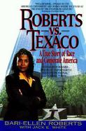 Roberts Vs. Texaco:: A True Story of Race and Corporate America cover