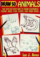 Draw 50 Animals cover