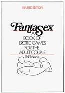 Fantasex: Book of Erotic Games cover