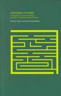 Choosing Futures Young People's Decision-Making in Education, Training, and Careers Markets cover
