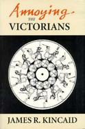 Annoying the Victorians cover