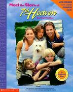 Meet the Stars of 7th Heaven: The Only Unofficial Scrapbook cover