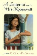 A Letter to Mrs. Roosevelt cover