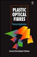 Plastic Optical Fibres: Practical Applications cover