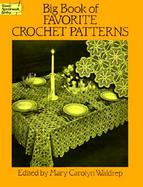Big Book of Favorite Crochet Patterns cover