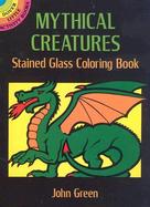 Mythical Creatures Stained Glass Coloring Book cover