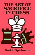 Art of Sacrifice in Chess cover