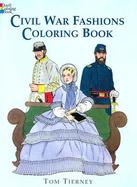 Civil War Fashions Coloring Book cover