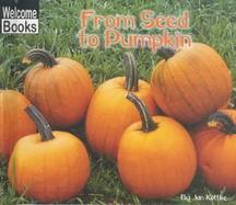 From Seed to Pumpkin cover