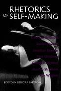 Rhetorics of Self-Making cover