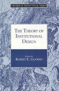 The Theory of Institutional Design cover
