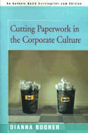 Cutting Paperwork in the Corporate Culture cover