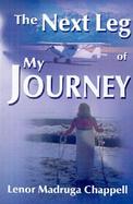 The Next Leg of My Journey cover