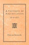 A Critique of Adjudication cover