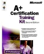 A+ Certification Training Kit with CDROM cover
