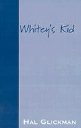 Whitey's Kid cover