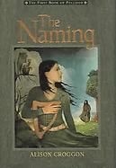 The Naming The First Book Of Pellinor cover