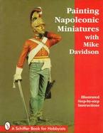 Painting Napoleonic Miniatures cover