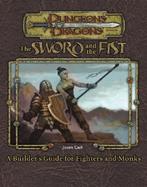 Sword and Fist A Guidebook to Fighters and Monks cover