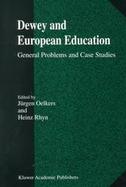 Dewey and European Education General Problems and Case Studies cover