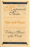 War and Peace Tolstoy's Mirror of the World cover