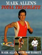 Mark Allen's Total Triathlete cover