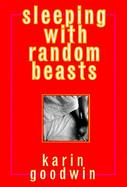 Sleeping with Random Beasts cover