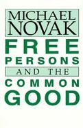 Free Persons and the Common Good cover