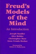 Freud's Models of the Mind An Introduction cover